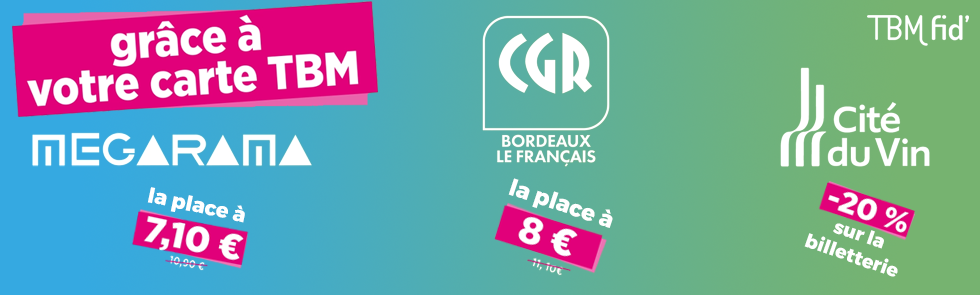 TBM Fid' vous invite au ciné et à la Cité du Vin !
